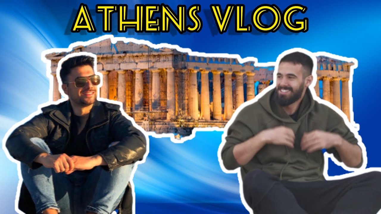 Athens Vlog by Dim&Nick 