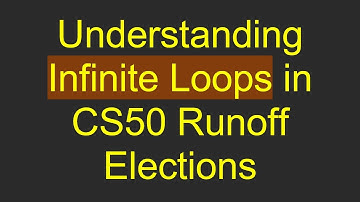 Understanding Infinite Loops in CS50 Runoff Elections
