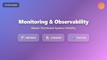 Monitoring & Observability Explained: Metrics, Logging & Tracing for Beginners