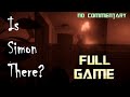Is Simon There? | Full Game Walkthrough | No Commentary