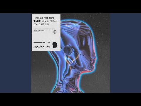 Putar Take Your Time (Do It Right) - Tensnake