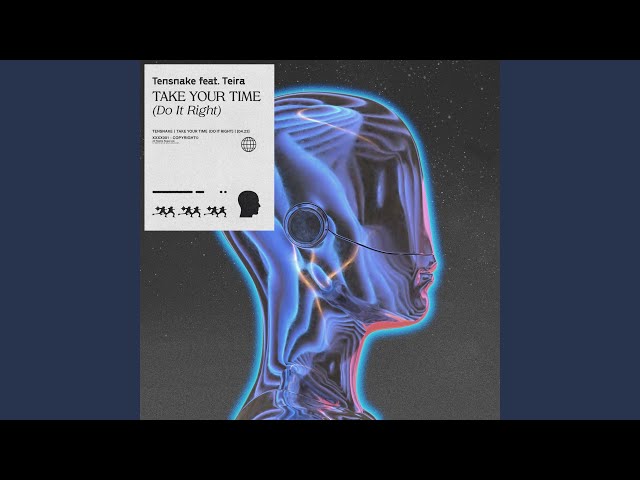 Take Your Time (Do It Right)