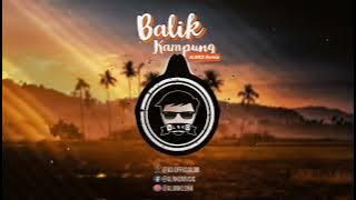 DJ Balik Kampung (ALNKD Remix) BreakLatin