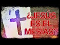 ¿Jesús es el Mesías o fue un impostor? Algunas pruebas.📖🤔