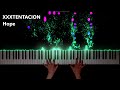 Xxxtentacion  hope piano cover
