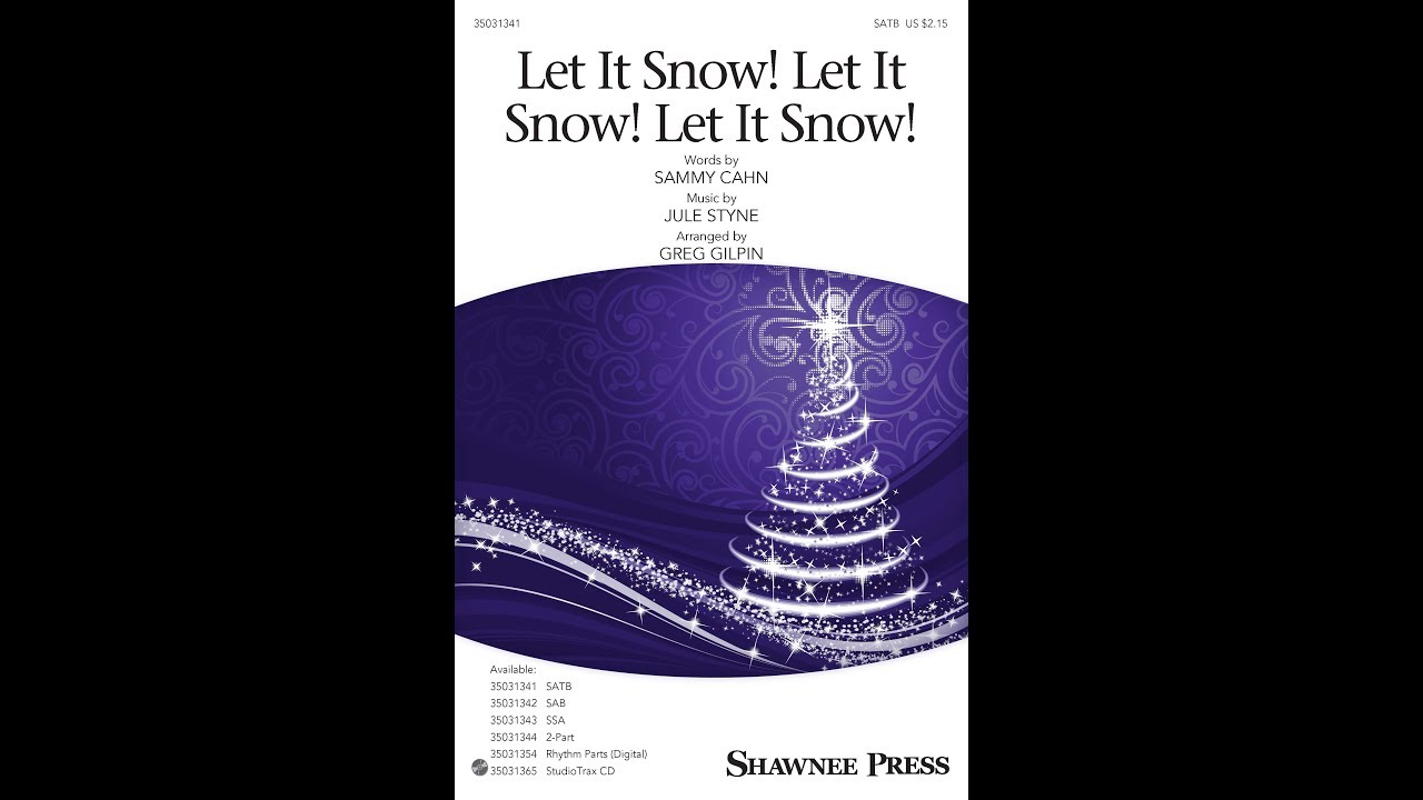 Let It Snow Let It Snow Let It Snow Satb Choir Arranged Greg Gil 
