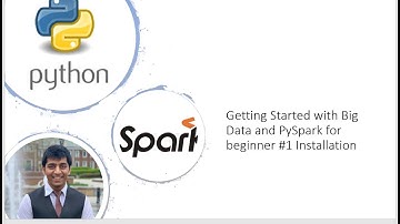 Getting Started with Big Data and PySpark for beginner #1 Installation