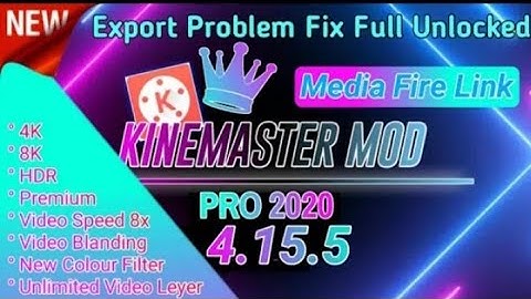 Kinemaster Latest MOD | Kinemaster 4.15.5 Mod Apk | 🔥 Export Problem Solved | Kinemaster 4K Export
