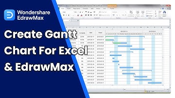Create Gantt Chart for Excel and EdrawMax
