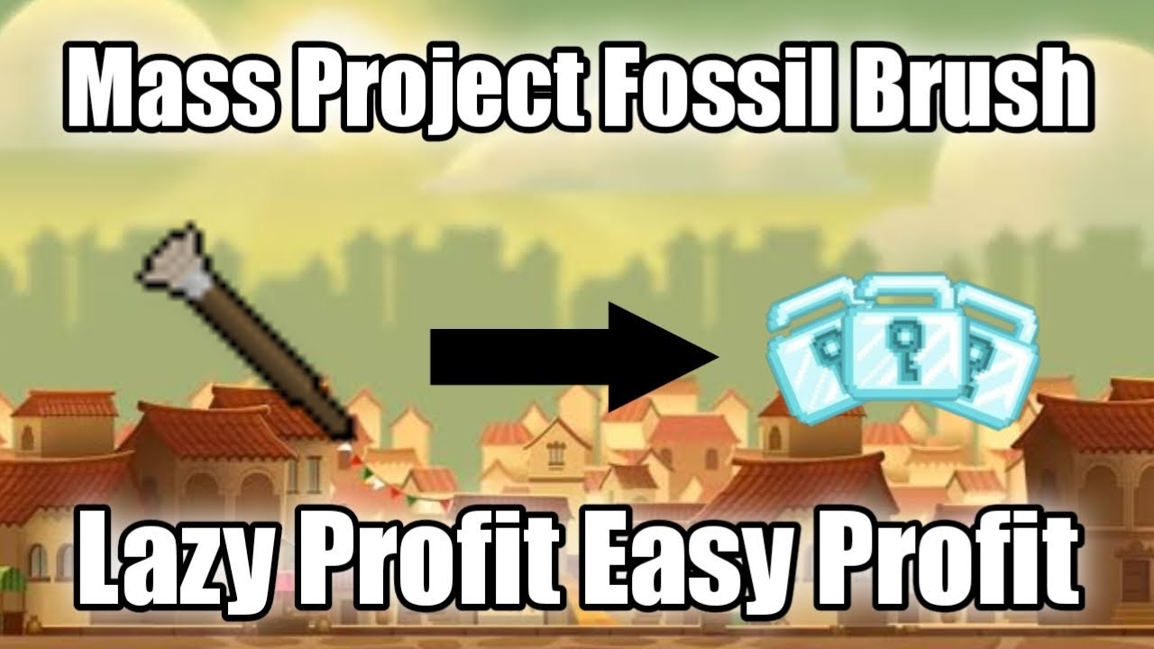 Profit Dari Mass Project Fossil Brush! Insane Profit Lazy Profit