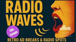 Radio Waves Sample Pack | Retro Ad Breaks § Radio Spots