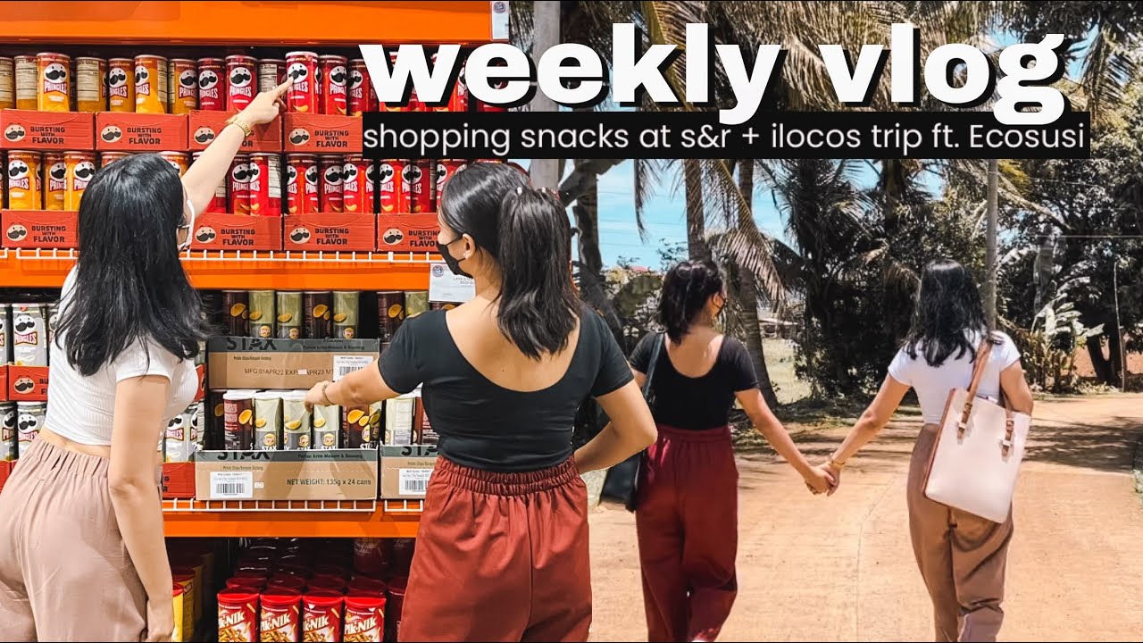 Shopping Snacks at S&R + Ilocos Trip (Part 1) ft. Ecosusi | CnV Lifestyle