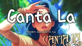 Trxshbxy, Nxppy, Clasy, Fyex - Canta La Super Slowed B Boosted 8D Audio