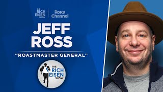 Jeff Ross Talks Tom Brady GOAT Roast, Bill Belichick & More  | Full Interview  | The Rich Eisen Show