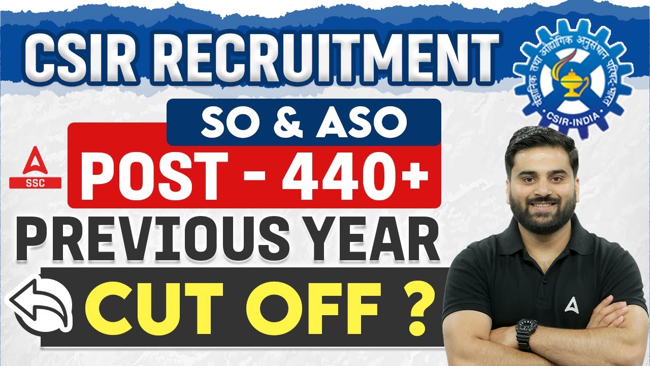 CSIR SO ASO Previous Year Cut Off | CSIR SO ASO Cut Off | By Navdeep Sir