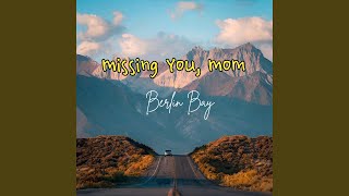 Download Lagu Missing You Mom MP3