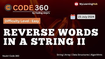 Coding Ninjas Easy Problem Solution | Reverse Words in a String II  using Java | 23 July 2024