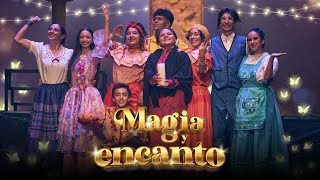 Magia y Encanto | Obra de Teatro Musical | Rozo Producciones | 2023