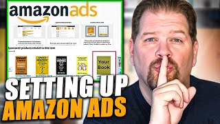 How To Setup Amazon Ads by Keith Wheeler Books 565 views 5 months ago 32 minutes