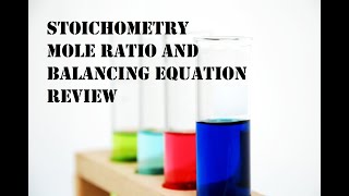 Introduction to Stoichiometry using Mole Ratio