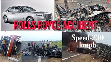 Rolls Royce Accident At speed of 230kmph || Mayank Chauhan