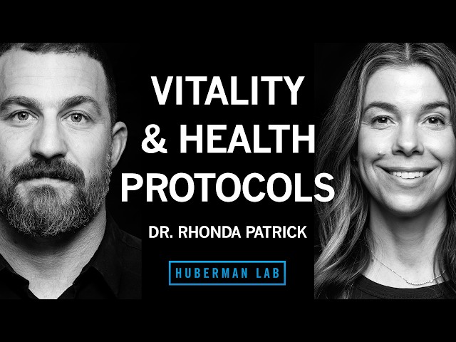 Thumbnail for The Best Vitality & Health Protocols | Dr. Rhonda Patrick