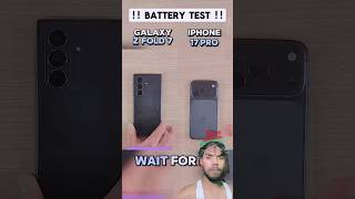 Galaxy z Fold 7 vs iPhone 17pro #battery test #shortsfeed #smartphone #tech #memes #samsung #apple