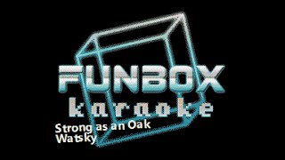 Watsky - Strong as an Oak (Funbox Karaoke, 2013)