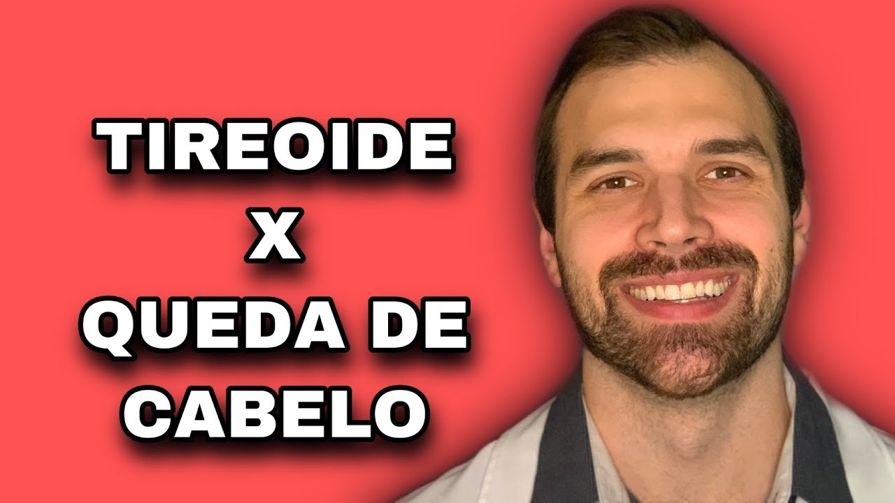 Descubra se alterações na tireoide causam queda de cabelo - YouTube