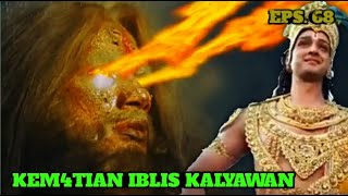 KEDATANGAN BASUDEWA KRISNA MENJADI KEM4TIAN IBLIS KALYAWAN - Mahabharata Bahasa Indonesia Episode 68