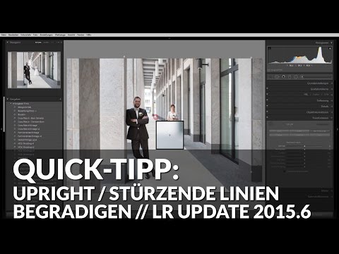 UPRIGHT / STÜRZENDE LINIEN BEGRADIGEN // UPDATE LIGHTROOM 2015.6 // QUICK-TIPP // #44 // timoraab.de