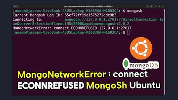 How to fix MongoNetworkError : connect ECONNREFUSED in MongoSH Ubuntu | Fix mongodb shell error