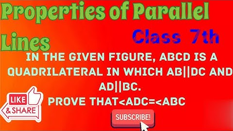 In the given figure, ABCD is a quadrilateral in which AB||DC and AD||BC. Prove that ang ADC=ang ABC