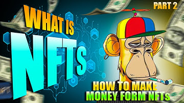 Demystifying NFTs: Understanding the Basics and Getting Started (Part 2)