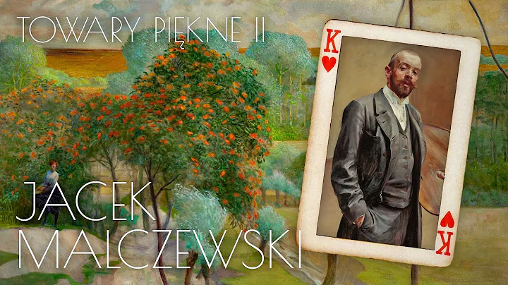 Jacek Malczewski [TOWARY PIKNE 2]