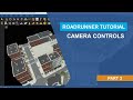 Camera Controls in RoadRunner | RoadRunner Tutorial, Part 2