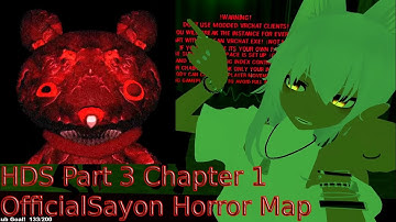 VRChat HDS Part 3 Chapter 1 BEST Horror Map!