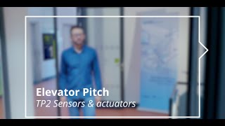 CeTI Elevator Pitch TP2 - Sensors and actuators
