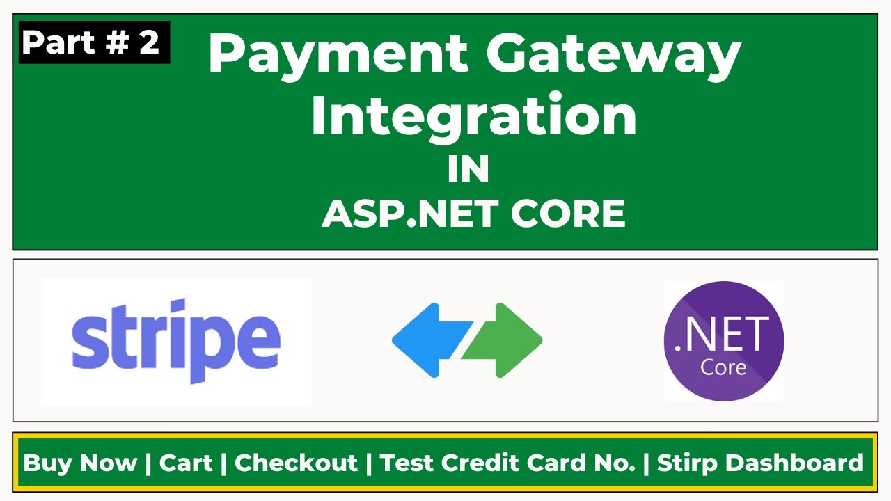PAYMENT GATEWAY INTEGRATION IN DOT NET CORE | PAYMENT GATEWAY | STRIPE ...