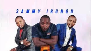 Best Of Sammy Irungu 2020