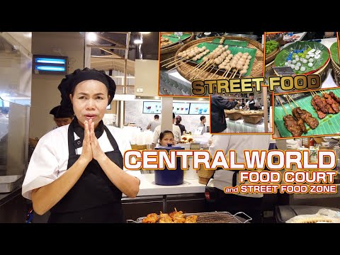 CENTRALWORLD Food court & Street food zone