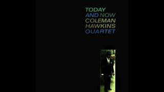 Coleman Hawkins Quartet "Love Song from 'Apache'"