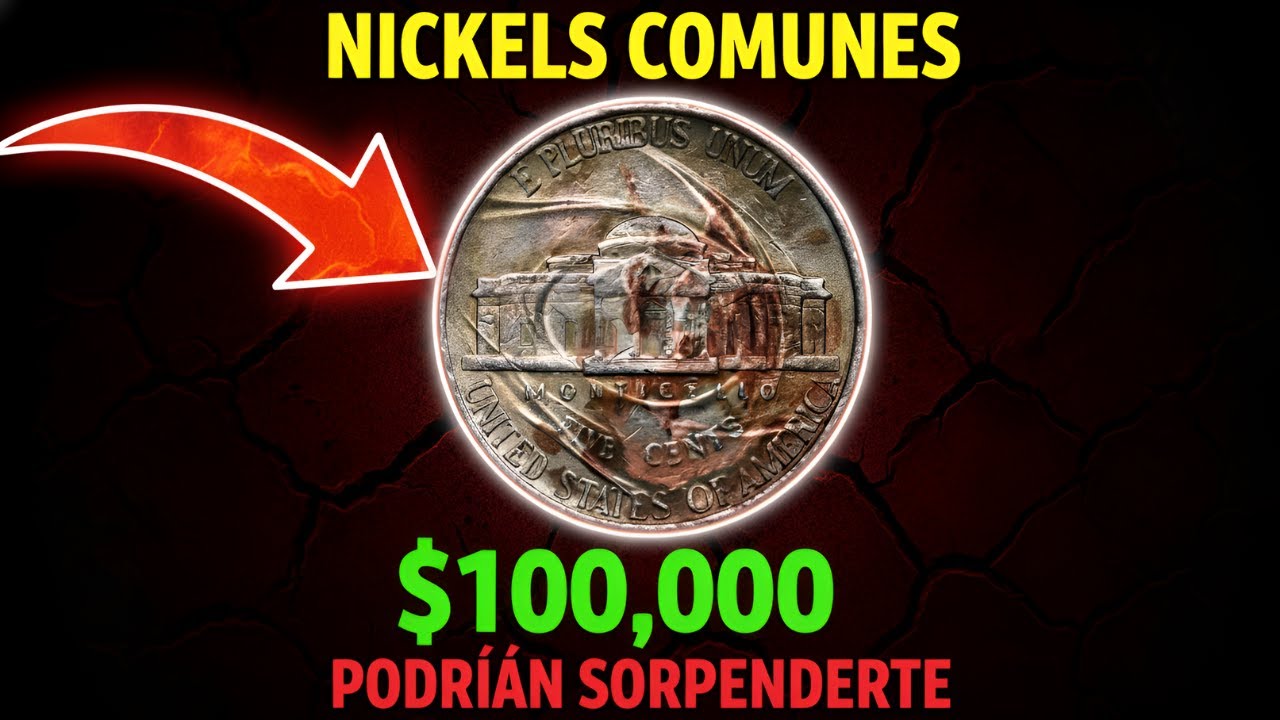 Muchos Tienen Estos Nickels sin Saber que Algunos Son Muy Valiosos
