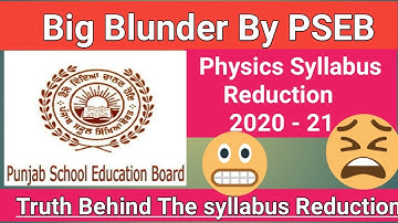 PSEB 11TH 12TH CLASS || SYLLABUS || BIG CHANGE ||  SCIENCE GROUP (Physics) || SESSION 2020-21 ||