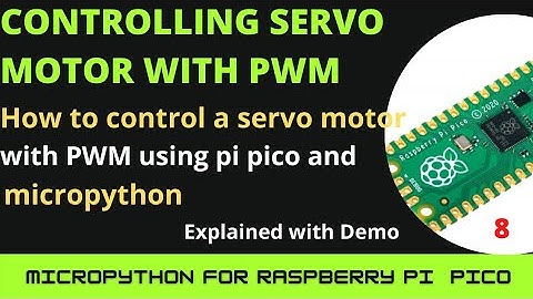controlling a servo motor with raspberry pi pico using PWM
