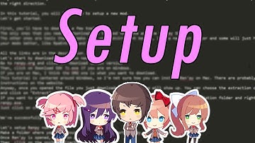 Setup ~ How To Make A DDLC Mod