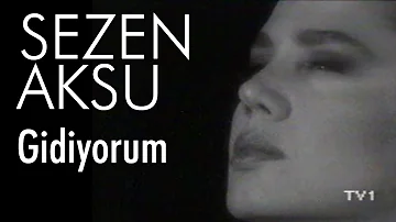 Sezen Aksu - Gidiyorum (Official Video)