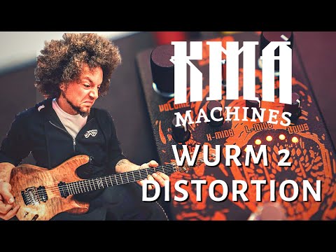 KMA Machines WURM2 Distortion | It’s Chainsaw Time!