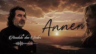 Annem - Anadoludan Sesler 1
