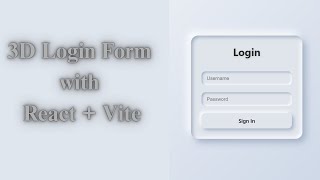 How to Create a 3D Login Form with React + Vite | Modern UI Design Using CSS